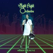 NIGHT FLIGHT ORCHESTRA, THE - Amber Galactic