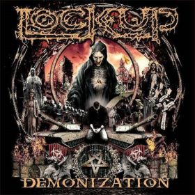 LOCK UP “Demonization” 2017