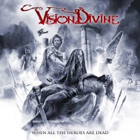 VISION DIVINE “When All The Heroes Are Dead” 2019