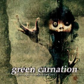 GREEN CARNATION (Carpathian Forest, In The Woods) - The Quiet Offspring 2005
