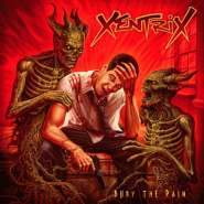 XENTRIX “Bury the Pain” 2019