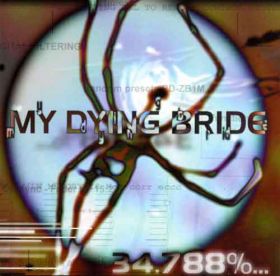 MY DYING BRIDE - 34.788%... Complete (DIGIPACK CD)