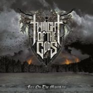 TWILIGHT OF THE GODS - Fire on the Mountain
