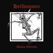 HELLHAMMER - Demon Entrails 2008 [2CD]