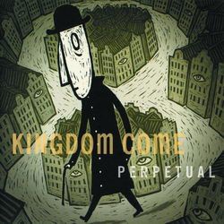 KINGDOM COME - Perpetual 2004