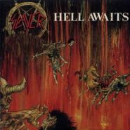 SLAYER - Hell Awaits 1985/2003