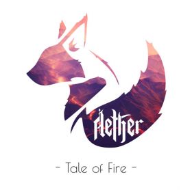 AETHER - Tale Of Fire [DIGI]