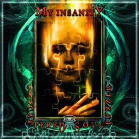 MY INSANITY - Scattered Soul Puzzle [CD]
