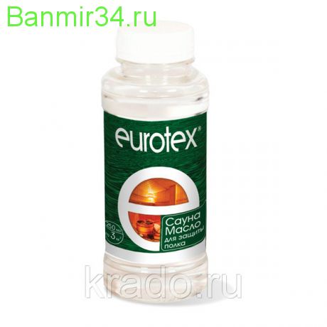 EUROTEX-САУНА Масло для защиты полка 0,25кг бесцветный