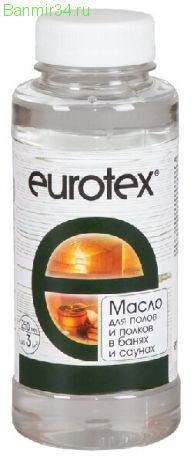 EUROTEX-САУНА Масло для защиты полка 0,8кг бесцветный