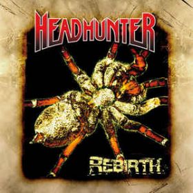 HEADHUNTER (Destruction) - Rebirth (1994) 2008