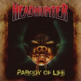 HEADHUNTER (Destruction) - Parody Of Life (1990) 2008