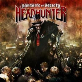 HEADHUNTER (Destruction) - Parasite Of Society 2008