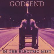 GODSEND - In the Electric Mist [SLIP]