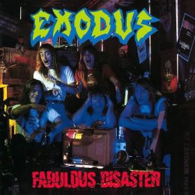 EXODUS - Fabulous Disaster 1989/2004