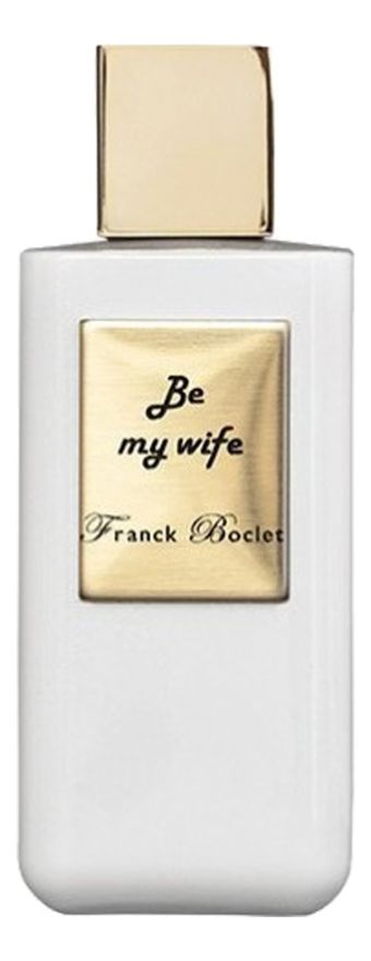 Тестер Franck Boclet Be My Wife 100 мл (Для женщин)