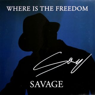 Savage - Where Is The Freedom 2020 LP