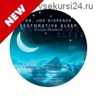 Restorative Sleep (Joe Dispenza)