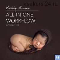Набор Экшенов для Обработки Новорожденных. All In One Workflow Action Set (Kelly Brown)