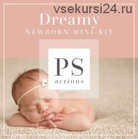 [Bellevue-avenue.com] Нежные экшены для новорожденных. Dreamy Newborn Photoshop Actions Mini Kit