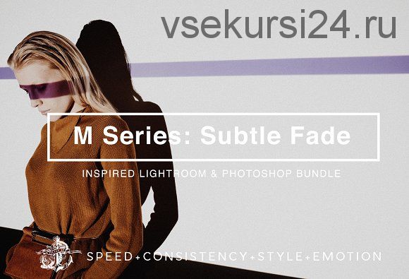 [CreativeMarket] M Series: Subtle Fade LR//PS Presets, 2018