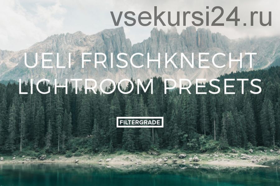 [filtergrade.com] Ueli Frischknecht Lightroom Presets