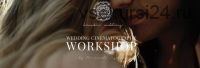 [Kreative Wedding] Wedding Cinematography Workshop, на английском