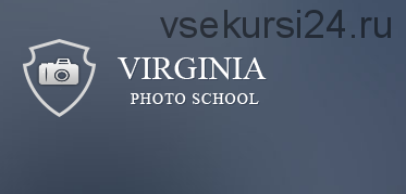 [VirginiaPhotoSchool] Как научиться делать профессиональные фотографии за час