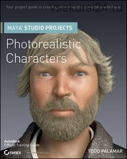 Maya Studio Projects: Photorealistic Characters. Создание фотореалистичных персонажей в Maya