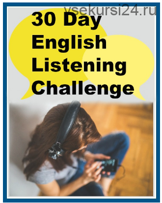 30 Day English listening challenge (Vanessa)