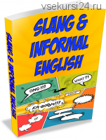 [Espresso English] Learn Slang & Informal English… Easily! / Сленг и неофициальный английский