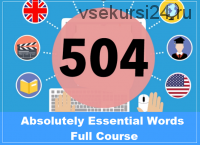 [Udemy] 504 Absolutely Essential Words. Full Course (Ahmad Rabiee)