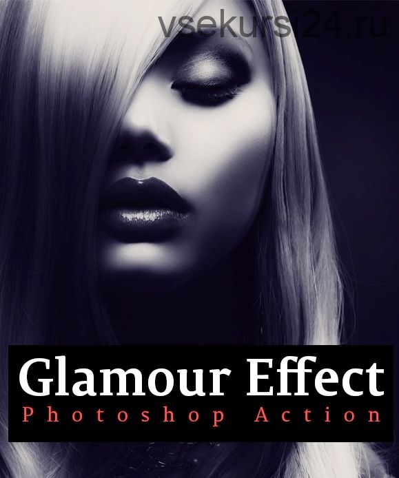 [graphicriver] Glamour Effects Photoshop Action
