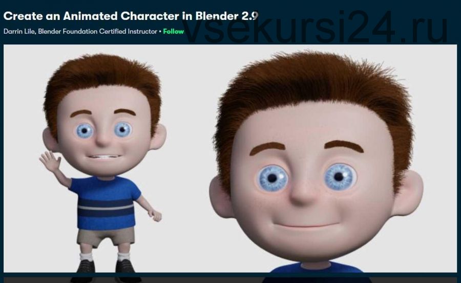 [Skillshare] Создание анимированного персонажа в Blender 2.9 (2021) (Darrin Lile)