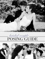 The Bridal Couple Posing Guide (Lindsay Adler)
