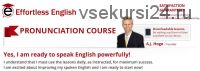 Effortless English Pronunciation Course / Обучение Американскому акценту (A. J. Hoge)