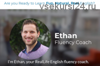 RealLife English Native Immersion Course (Ethan)