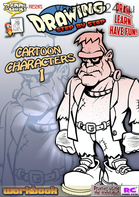 Drawing step by step. Cartoon Characters 1 (Training for Comics)