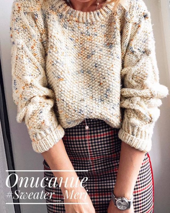 [Вязание] Описание «Sweater Meri» (Настя Романова)