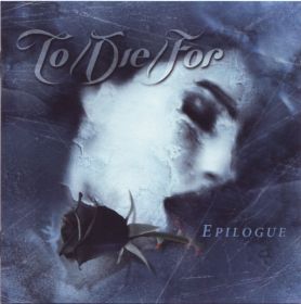 TO/DIE/FOR - EPILOGUE +1 bonus track 2001