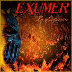 EXUMER - Fire & Damnation 2012