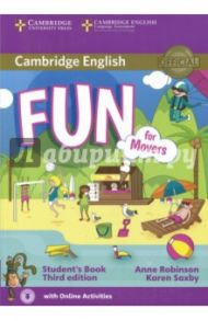 Fun for Movers with Online Activities. Student's Book / Robinson Anne, Saxby Karen