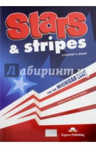 Stars & Stripes for the Michigan ECCE. Student's Book / Evans Virginia, Dooley Jenny