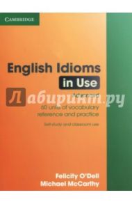 English Idioms in Use Advanced with Answers / McCarthy Michael, O`Dell Felicity