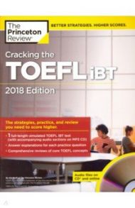 Cracking the TOEFL iBT with Audio CD: 2018 Edition