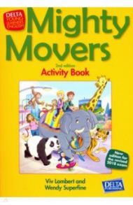 Mighty Movers Activity Book. 2nd Edition / Lambert Viv, Superfine Wendy