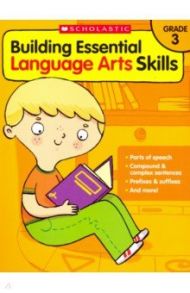 Building Essential Language Arts Skills: Grade 3 / Posner Tina