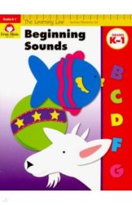 The Learning Line Workbook. Beginning Sounds, Grades K-1