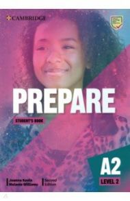 Prepare. Level 2. Student's Book / Kosta Joanna, Williams Melanie