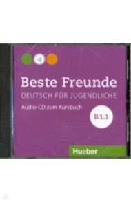 Beste Freunde. Deutsch fur Jugendliche. B1.1 (CD) / Georgiakaki Manuela